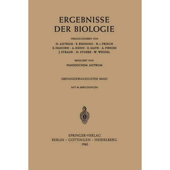 Ergebnisse Der Biologie Advances in Biol Ergebnisse Der Biologie, Book 23, (Paperback)