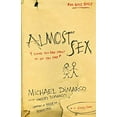 thumbnail image 1 of Pre-Owned Almost Sex: 9 Signs You Are About to Go Too Far (or already have), 9780800733780, 0800733789, Paperback, Illustrated edition, 1 of 1