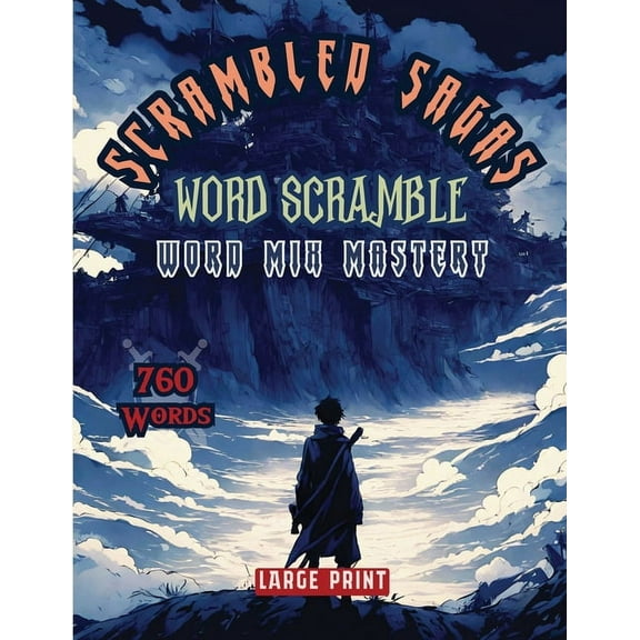 Scrambled Sagas Word Scramble: Word Mix Mastery, (Paperback)