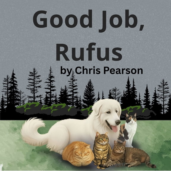 Good Job, Rufus, (Paperback)