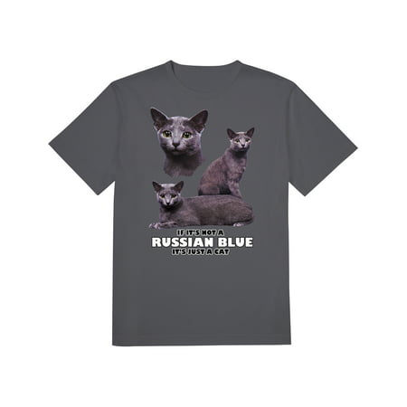 If Not a Russian Blue, It's Just a Cat T-Shirt, Feline Lovers