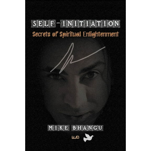 Self-Initiation: Secrets of Spiritual Enlightenment, (Paperback)