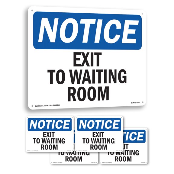 Exit To Waiting Room OSHA Notice Aluminum Sign 10 Inch x 7 Inch - 5 Pack