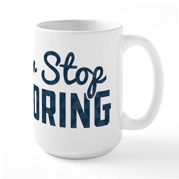 CafePress - Never Stop Exploring Patt - 15 oz Ceramic Large White Novelty Mug