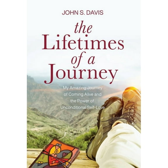 The Lifetimes of a Journey (Hardcover)