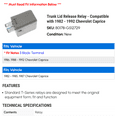 thumbnail image 2 of Trunk Lid Release Relay - Compatible with 1982 - 1992 Chevy Caprice 1983 1984 1985 1986 1987 1988 1989 1990 1991, 2 of 2