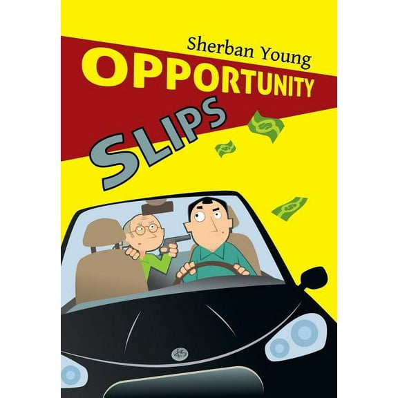 Opportunity Slips, (Hardcover)