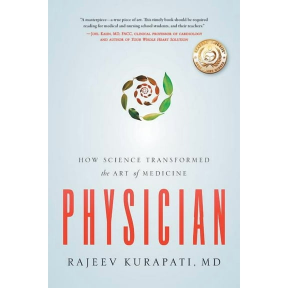 Physician: How Science Transformed the Art of Medicine (Paperback)