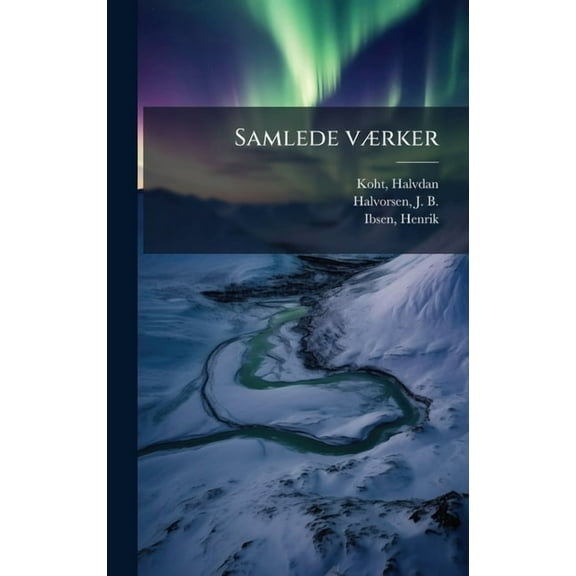 Samlede vÃ]rker, (Hardcover)
