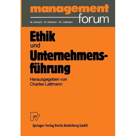 Management Forum Ethik Und UnternehmensfÃ¼hrung (Paperback)