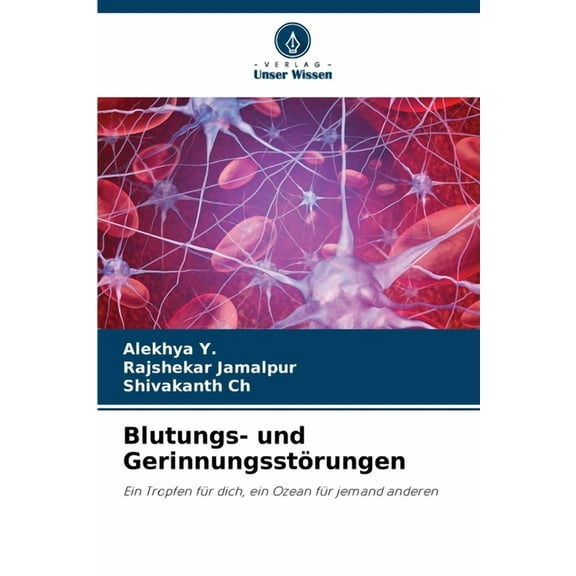 Blutungs- und Gerinnungsstörungen, (Paperback)
