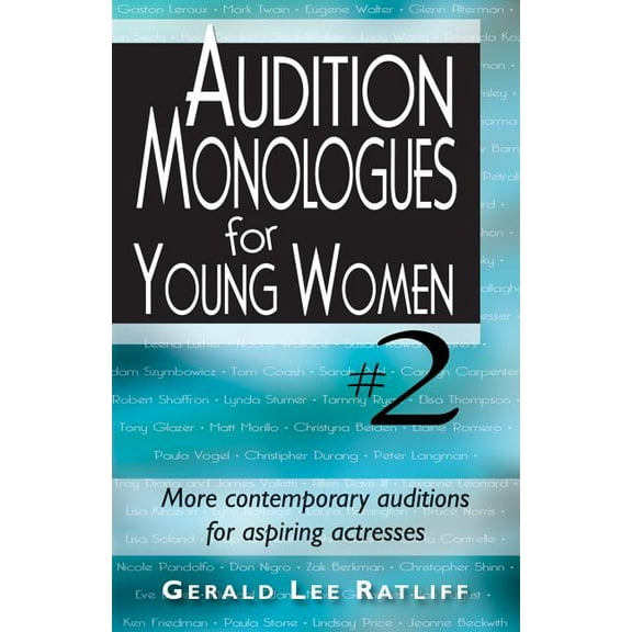 Audition Monologues for Young Women #2, (Paperback)