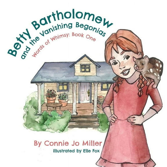 Betty Bartholomew and the Vanishing Begonias, (Paperback)