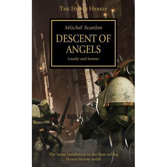 Pre-Owned Descent of Angels: Loyalty and Honour (The Horus Heresy) (Unknown) 1844165086 9781844165087