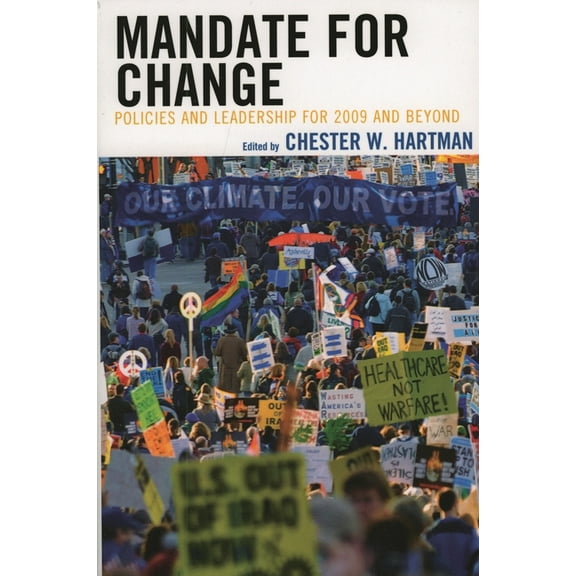 Mandate for Change: Policies and Leadership for 2009 and Beyond, (Paperback)