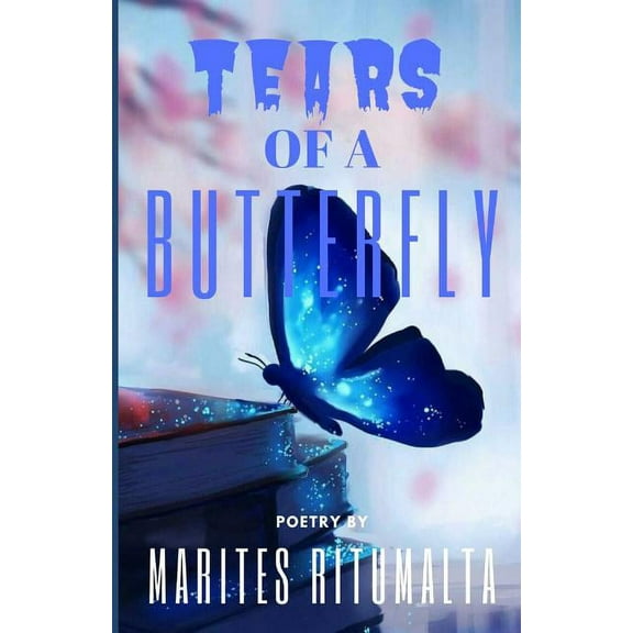 Tears of a Butterfly (Paperback)