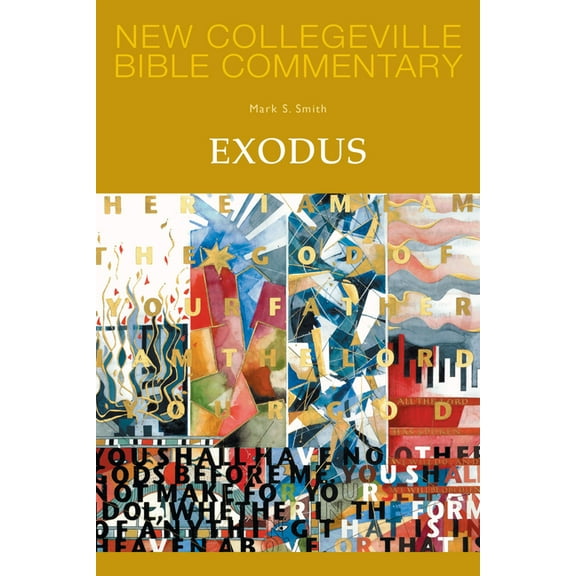 New Collegeville Bible Commentary: Old Testament: Exodus : Volume 3 Volume 3 (Series #3) (Paperback)
