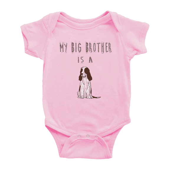 My Big Brother Is A English Springer Spaniel Dog Cute Baby Clothing Bodysuits Unisex