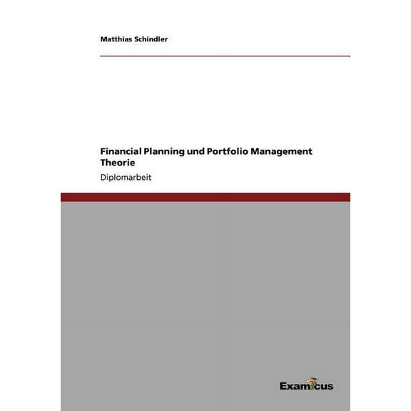 Financial Planning und Portfolio Management Theorie (Paperback)