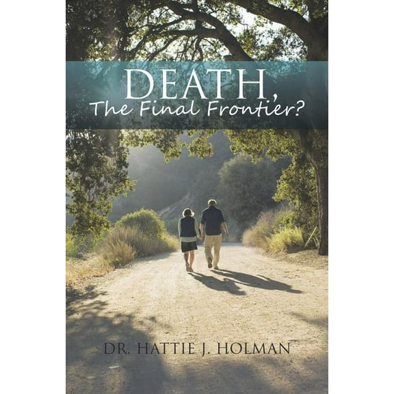 Death, The Final Frontier?