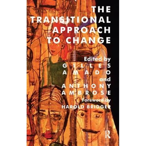 Pre-Owned Harold Bridger Transitional The Transitional Approach to Change, (Hardcover)