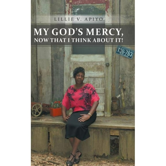 My God's Mercy, Now That I Think about It! (Hardcover)