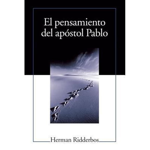 Pre-Owned El Pensamiento del Apostol Pablo (Paul: An Outline of His Theology) (English and Spanish Edition) (Paperback) 1558831193 9781558831193