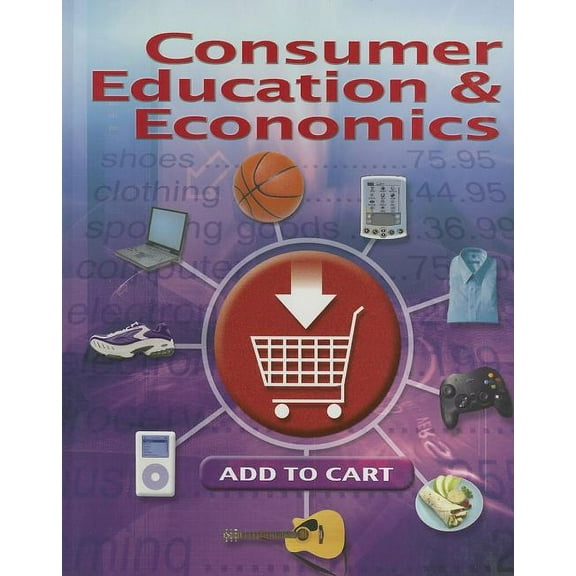 Consumer Education and Economics, Student Edition, (Hardcover)