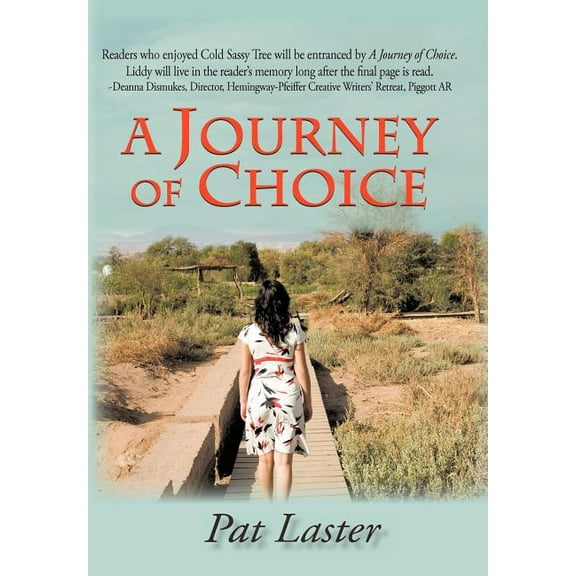 A Journey of Choice (Hardcover) by Pat Laster