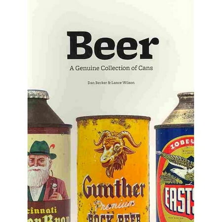 Beer: A Genuine Collection of Cans