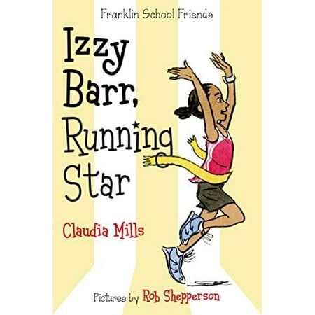 

Izzy Barr Running Star Franklin School Friends 3 Pre-Owned Hardcover 0374335788 9780374335786 Claudia Mills