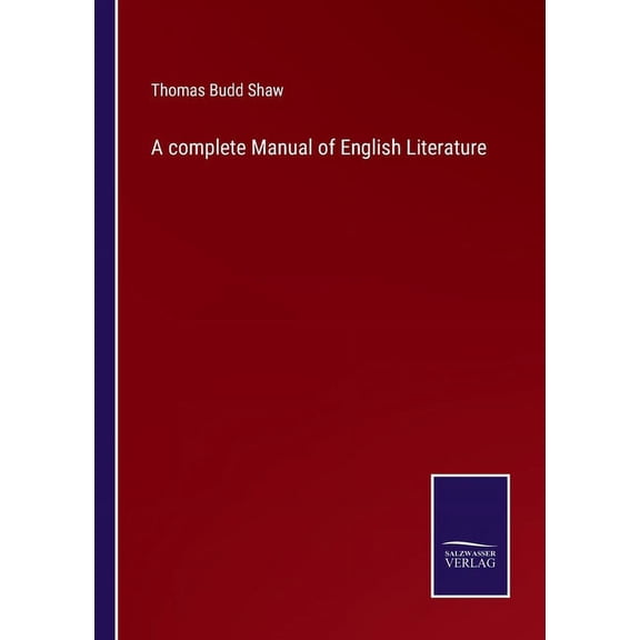 A complete Manual of English Literature (Paperback)