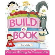 Build a Book for Girls By Holly Brook-Piper