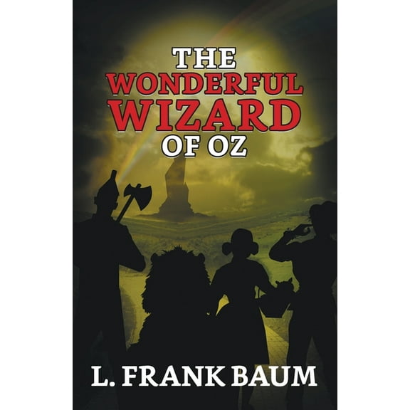 The Wonderful Wizard of OZ, (Paperback)