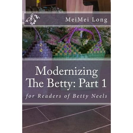 Modernizing the Betty : Part 1: For Readers of Betty