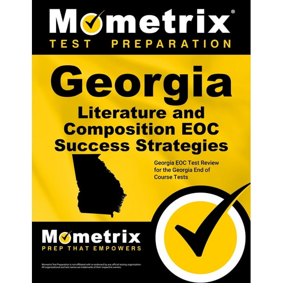 Georgia Literature and Composition Eoc Success Strategies Study Guide : Georgia Eoc Test Review for the Georgia End of Course Tests (Paperback)