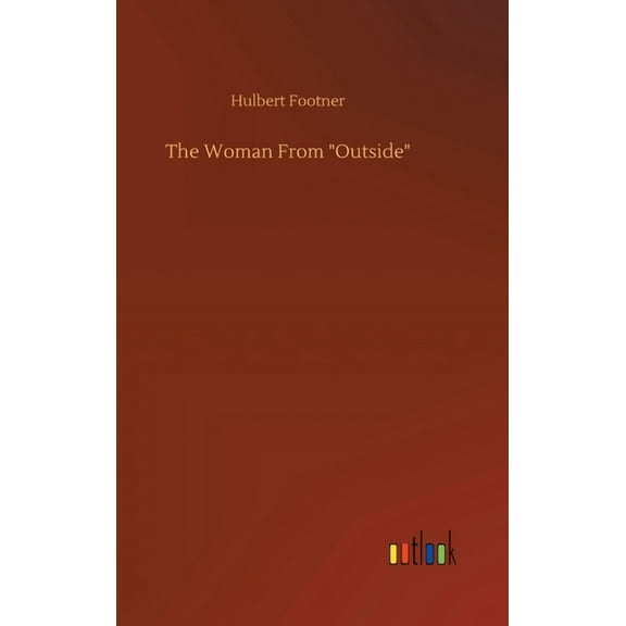 The Woman From "Outside" (Hardcover)