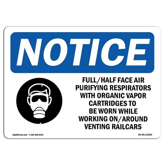 OSHA Notice Sign - FullHalf Face Air Purifying |  Aluminum Sign | Protect Your Business, Construction Site, Warehouse & Shop Area |  Made in the USA