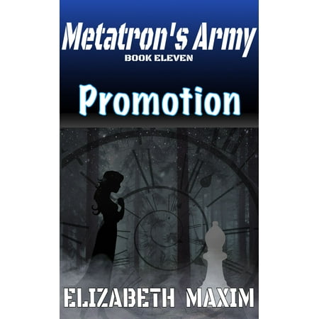 Promotion (Metatron's Army, Book 11) - eBook (Best Army Schools For Promotion Points)
