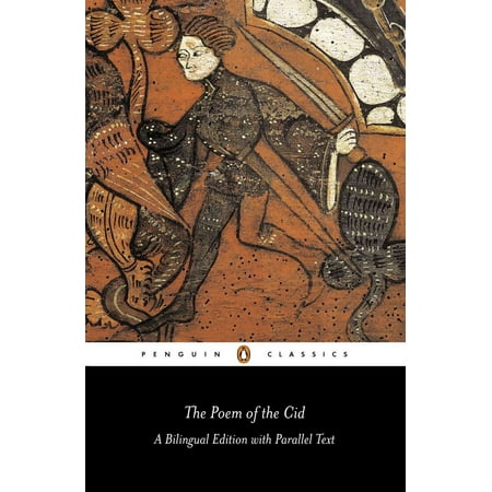 The Poem of the Cid : Dual Language Edition