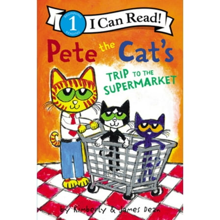 Pete the Cat's Trip to the Supermarket (Paperback)