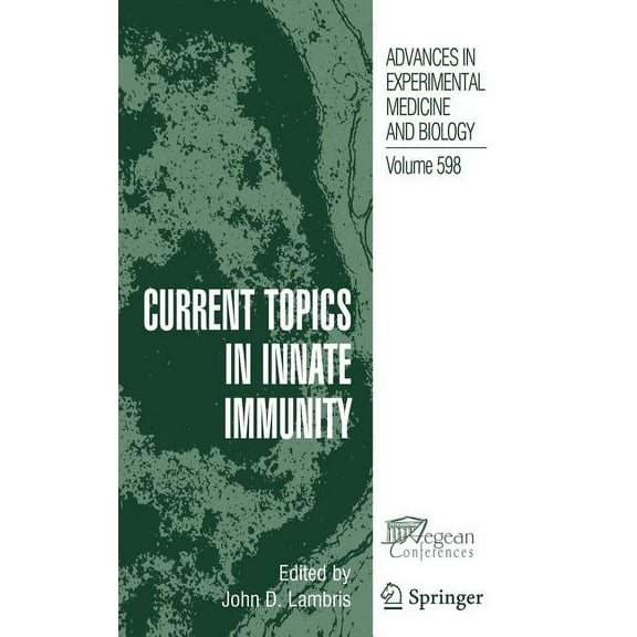 Advances in Experimental Medicine and Bi Current Topics in Innate Immunity, Book 598, (Hardcover)