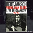thumbnail image 3 of Bert Jansch - Young Man Blues: Live in Glasgow 1962-64 - Music & Performance - CD, 3 of 3