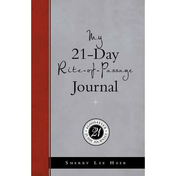 My 21-Day Rite-Of-Passage Journal, (Paperback)