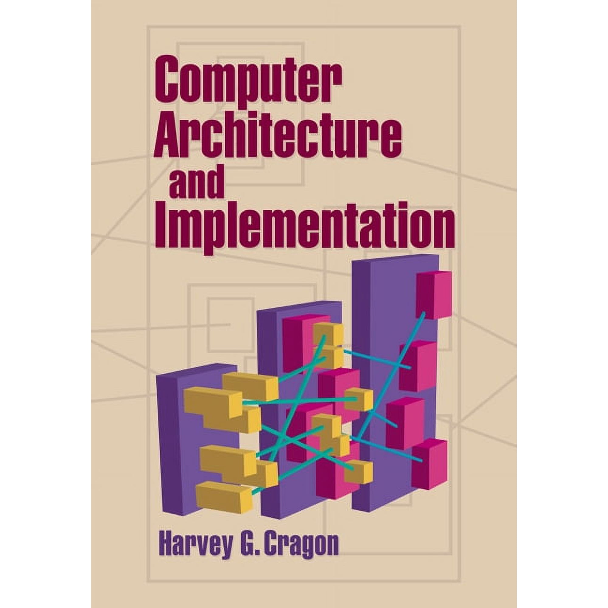 Computer Architecture and Implementation (Paperback)