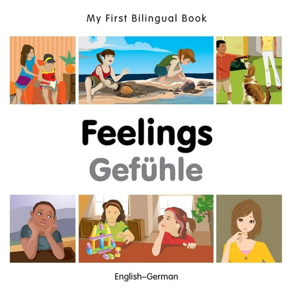 My First Bilingual Book My First Bilingual Book-Feelings (English-German), (Board Book)