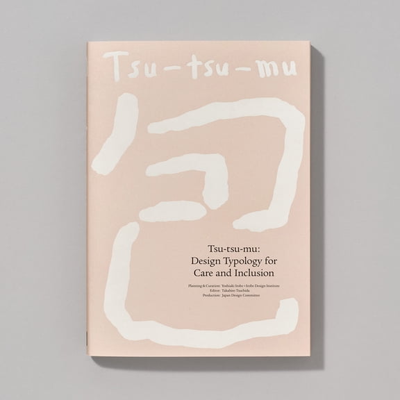 Tsu-Tsu-Mu: Design Typology for Care and Inclusion (Paperback)
