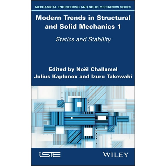 Modern Trends in Structural and Solid Mechanics 1: Statics and Stability, (Hardcover)