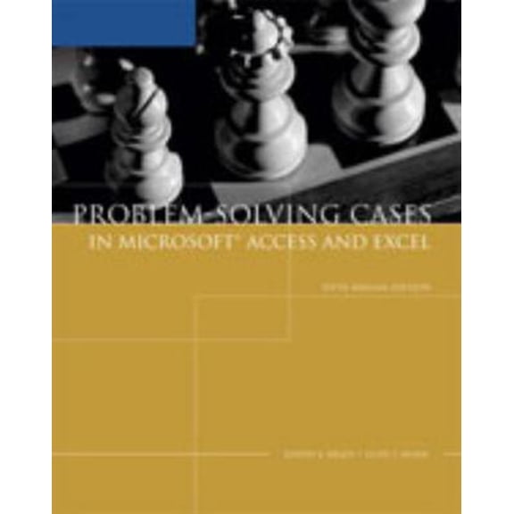 Pre-Owned Problem-Solving Cases in Microsoft Access and Excel (Paperback) 1423901398 9781423901396