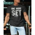 thumbnail image 3 of Gymish One More Set Workout T-Shirt – Motivational Lifting Shirt for Men, Funny Gym Tee, Men’s Athletic Workout Apparel, 3 of 5